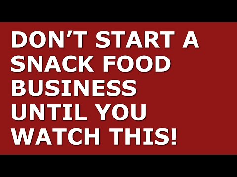 How to Start a Snack Food Business [Video]