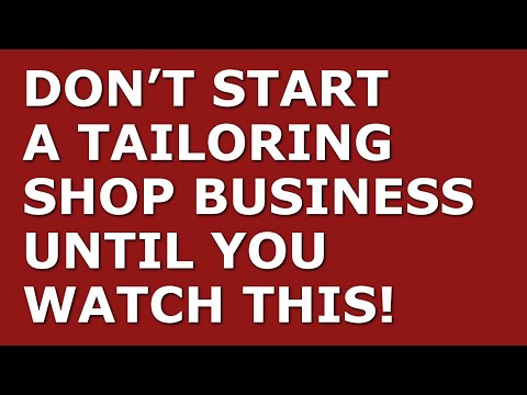 How to Start a Tailoring Shop Business [Video]