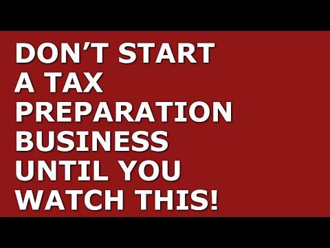 How to Start a Tax Preparation Business [Video]