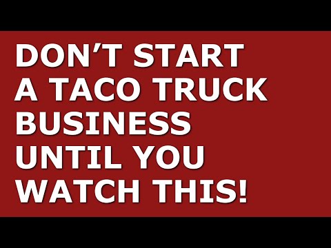 How to Start a Taco Truck Business [Video]