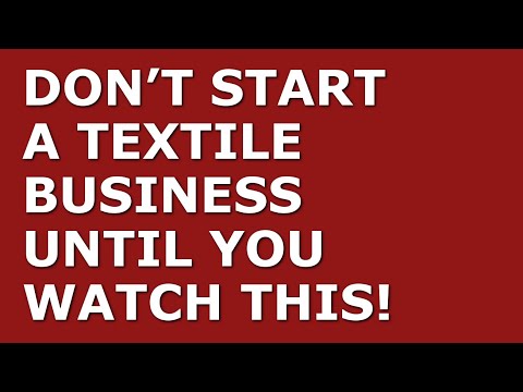 How to Start a Textile Business [Video]