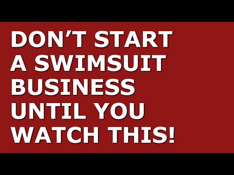 How to Start a Swimsuit Business [Video]