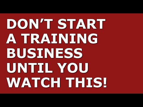 How to Start a Training Business [Video]