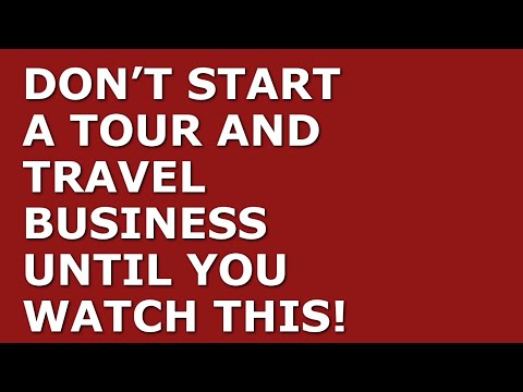 How to Start a Tour And Travel Business [Video]