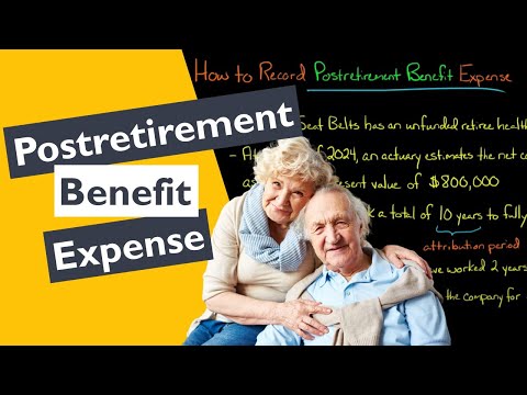 Postretirement Benefit Expense | Journal Entry [Video]