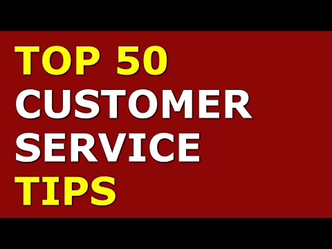 Top 50 Customer Service Tips | How To Give Great Customer Service [Video]