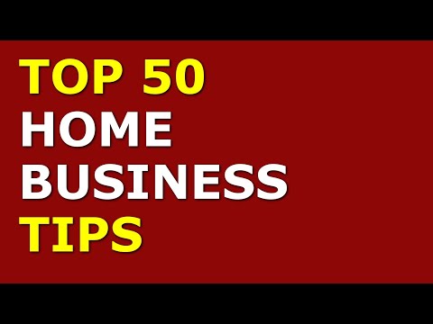 Top 50 Home Business Tips [Video]