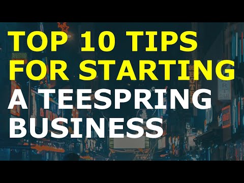 How to Start a Teespring Business [Video]