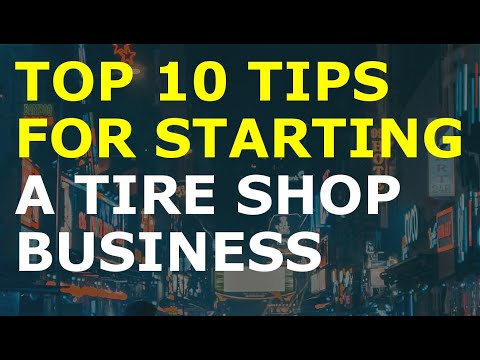 How to Start a Tire Shop Business [Video]