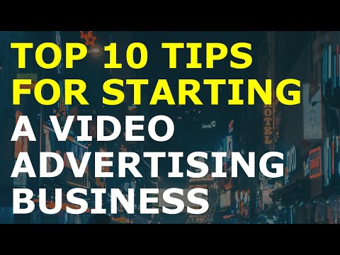 How to Start a Video Advertising Business