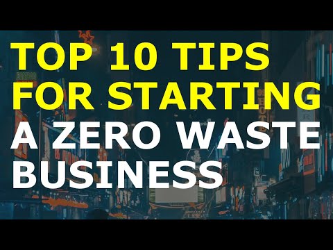 How to Start a Zero Waste Business [Video]