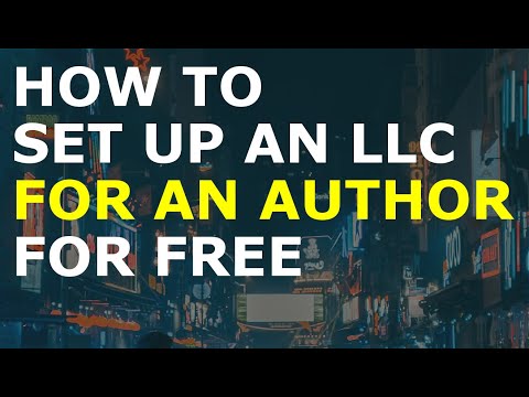 How to Set Up an LLC for Author for Free | Including a Surprise Gift for Starting a Business [Video]