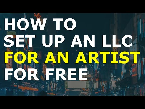 How to Set Up an LLC for Artist for Free | Including a Gift that’s Essential for Starting a Business [Video]