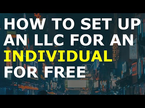 How to Set Up an LLC for Individual for Free [Video]