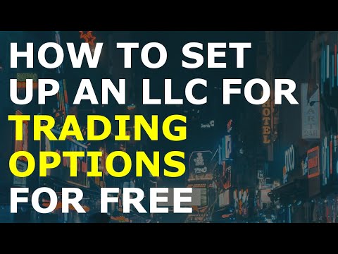 How to Set Up an LLC for Trading Options for Free [Video]