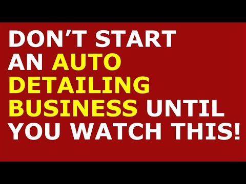 How to Start an Auto Detailing Business [Video]