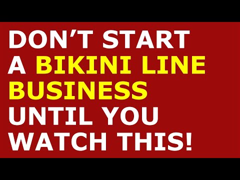 How to Start a Bikini Line Business [Video]