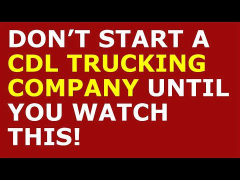 How to Start a CDL Trucking Company [Video]