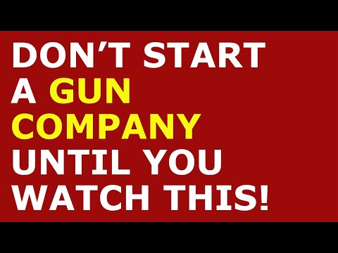 How to Start a Gun Company Business | Free Gun Company Business Plan Template Included [Video]