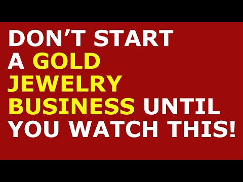 How to Start a Gold Jewelry Business | Free Gold Jewelry Business Plan Template Included [Video]