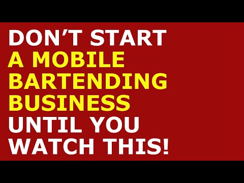 How to Start a Mobile Bartending Business | Free Mobile Bartending Business Plan Template Included [Video]