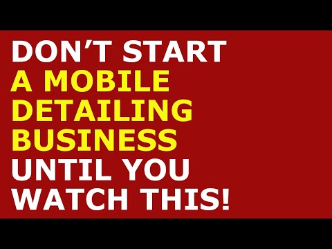 How to Start a Mobile Detailing Business | Free Mobile Detailing Business Plan Template Included [Video]