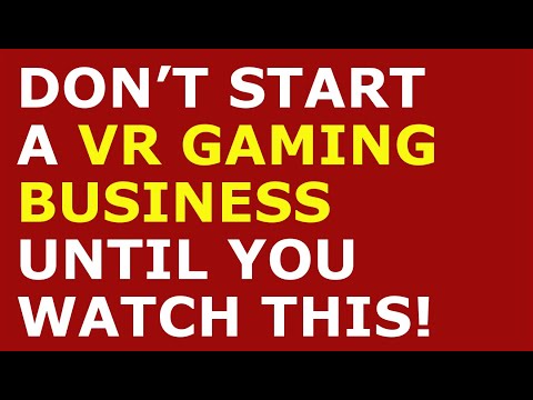 How to Start a VR Gaming Business | Free VR Gaming Business Plan Template Included [Video]