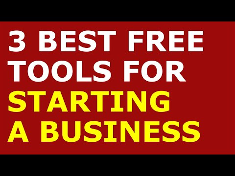 3 Best Free Tools for Starting a Business [Video]