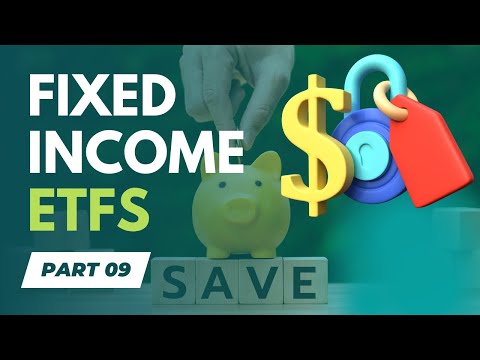 Exploring Fixed Income ETFs  [Video]