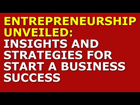 Insights and Strategies for Start a Business Success | Starting a Business Tips and Tricks [Video]