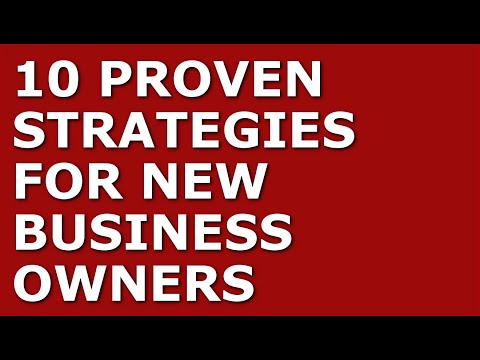 10 Proven Strategies for New Business Owners [Video]