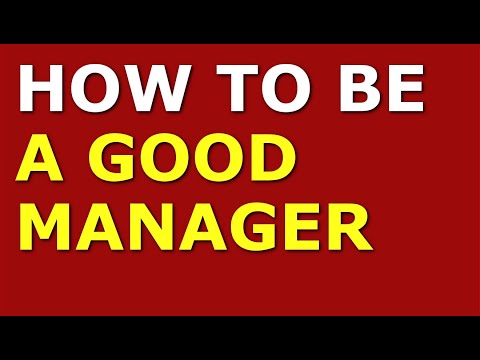 How to Be a Good Manager [Video]