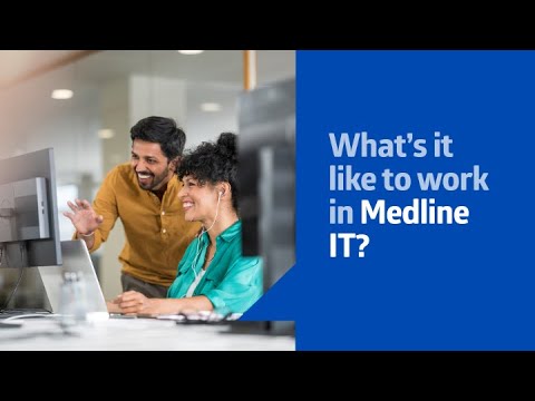 Start your IT career at Medline. [Video]