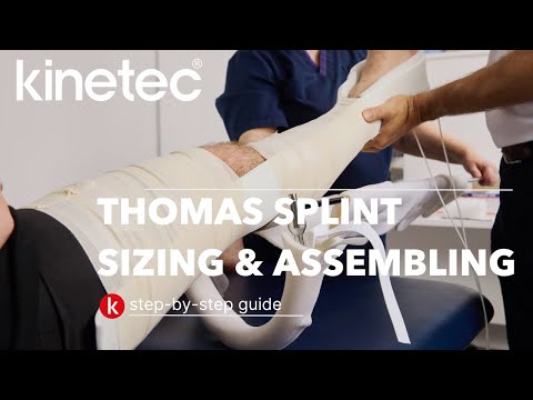 Thomas Splint Sizing and Assembly [Video]