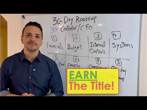 30-Day Roadmap for New Controller or CFO (My Blueprint) [Video]