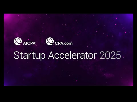 2025 AICPA and CPA.com Startup Accelerator [Video]